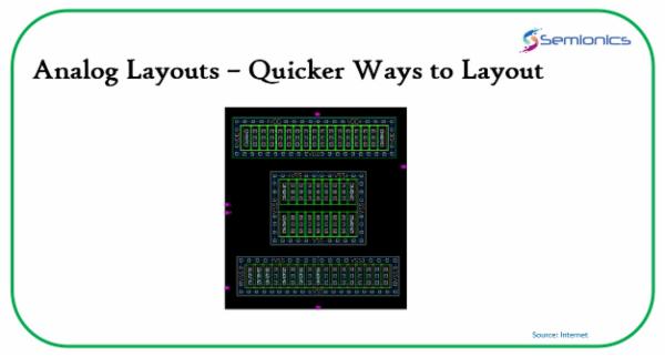 Best Analog Layout Examples Analog Layouts - Quicker ways to layout