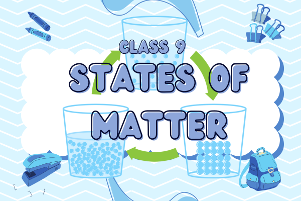 STATES OF MATTER CLASS 9-SAMPLE CHAPTER cover