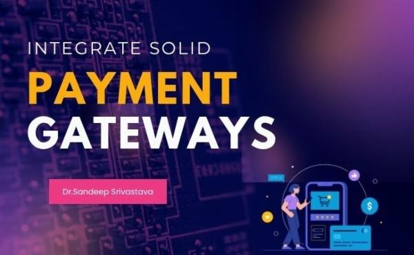 Integrate Solid Payment Gateways Course