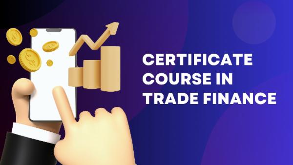 Certificate Course in Trade Finance cover