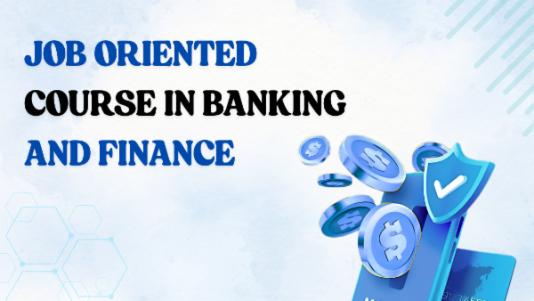 Job oriented course in banking and finance cover