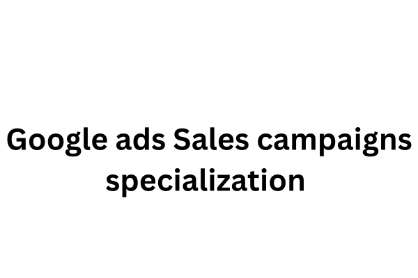 Google ads Sales campaigns specialization  cover