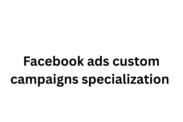 Facebook ads custom campaigns specialization  cover