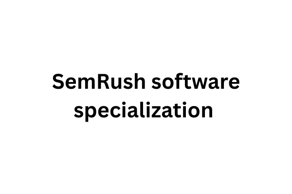 SemRush software specialization  cover