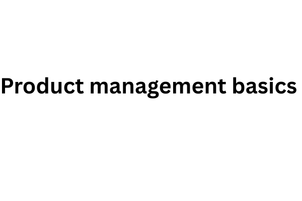 Product management basics  cover