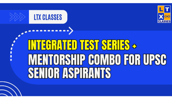 Integrated Test Series + Mentorship Combo for UPSC Senior Aspirants cover