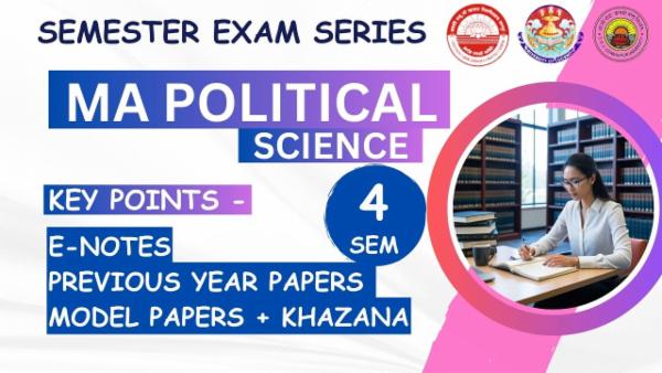 MA Political Science 4th Semester Exam Preparation Batch 2025 | For Lucknow University/CSJMU Kanpur/DDU University Students cover
