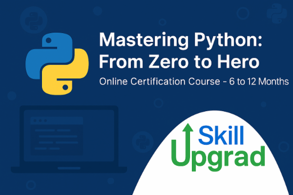 Mastering Python: From Zero to Hero – 6 to 12 Month Online ...