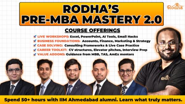 Batch - 2 : PRE- MBA Mastery 2.0 By Rodha : Build Skills, Bridge Gaps And Get a Headstart In Your MBA cover