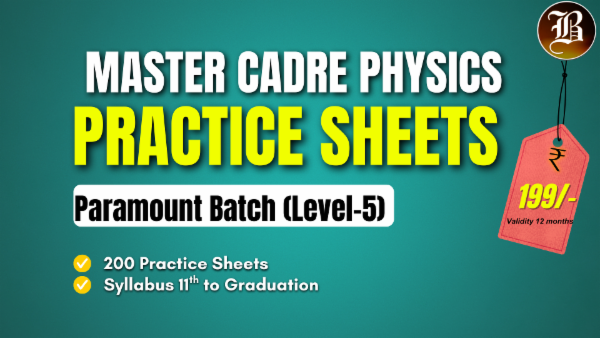 MASTER CADRE PHYSICS PARAMOUNT PRACTICE BATCH cover