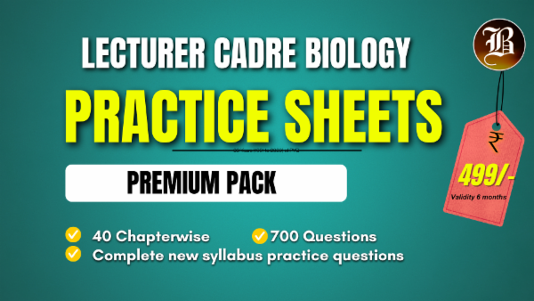 PRACTICE SHEETS LECTURER CADRE BIOLOGY