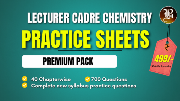 PRACTICE SHEETS LECTURER CADRE CHEMISTRY