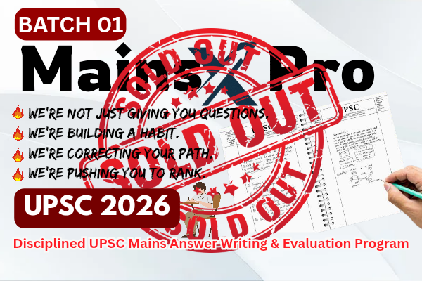 B1 - MainsX Pro – The Disciplined UPSC Mains Answer Writing Programme cover