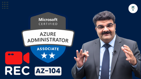 Azure Administrator (AZ-104) – Complete Recorded Training cover