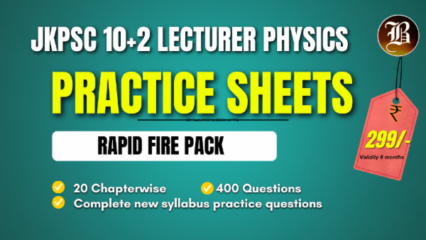 UNIT WISE PRACTICE SHEET (RAPID FIRE) OF JKPSC 10+2 LECTURER PHYSICS cover