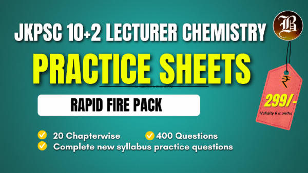 UNIT WISE PRACTICE SHEETS (RAPID FIRE) JKPSC 10+2 LECTURER CHEMISTRY cover