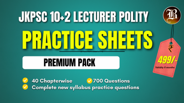 UNIT WISE PRACTICE SHEETS (PREMIUM PACK) Of JKPSC 10+2 LECTURER POLITY cover