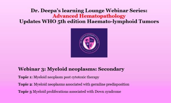 Advanced Hematopathology Updates WHO 5th edition Haematolymphoid Tumours: Part 6: Myeloid neoplasms secondary cover