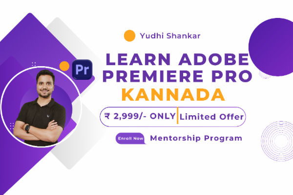 Adobe Premiere Pro: Video Editing Mentorship Program (Kannada) cover