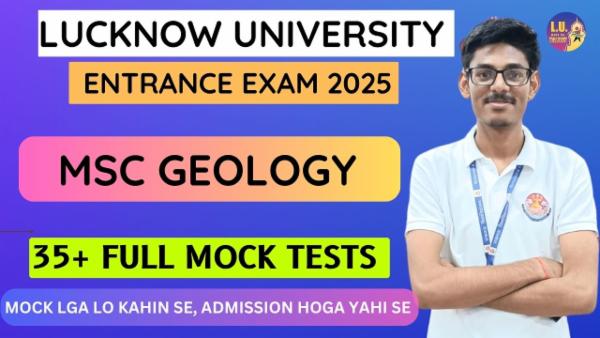 MSc Geology Entrance Exam 30+ Mock test series Lucknow University Prep: 2025 cover
