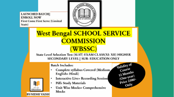WEST BENGAL SCHOOL SERVICE COMMISSION (WBSSC)|| State Level Selection Test (SLST) EXAM CLASS (XI- XII) HIGHER SECONDARY LEVEL|| SUB- EDUCATION ONLY cover