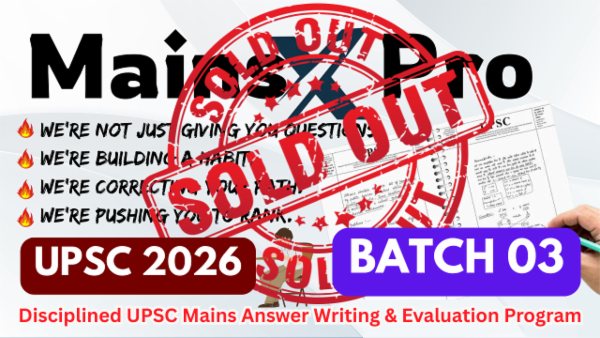 B3 - MainsX Pro – The Disciplined UPSC Mains Answer Writing Programme cover