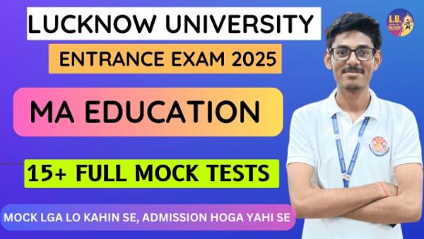 MA Education Entrance Exam 15+ Mock test series Lucknow University Prep: 2025 cover
