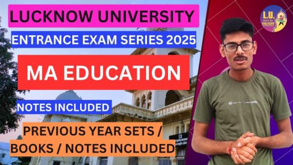 MA Education Entrance Exam Complete Series Lucknow University 2025 . Notes/PYQs included cover