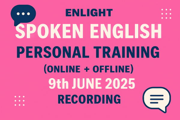 Enlight Spoken English Personal Training (Online + Offline) 10th June 2025_Sonali_9 AM cover