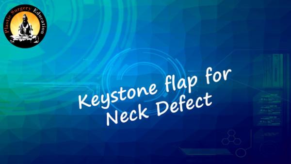Keystone Flap for neck defect - Operative video cover