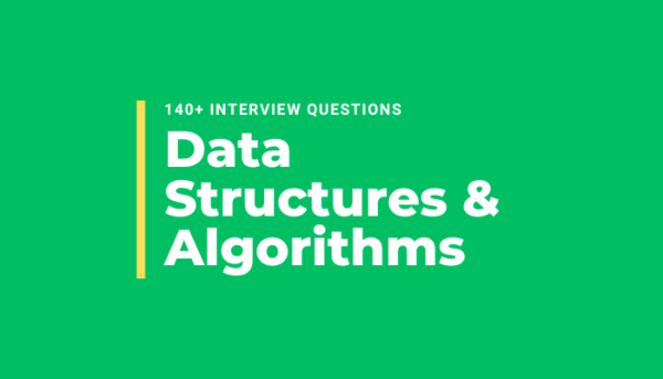 Top 140+ Data Structures & Algorithms Interview Questions cover