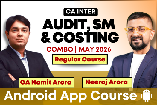 CA Inter Audit, SM & Costing Combo for May 2026 | Android App | Neeraj Arora & CA Namit Arora cover