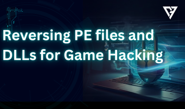 Reversing PE files and DLLs for Game Hacking cover