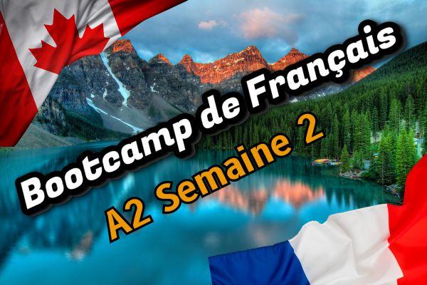 Bootcamp de Français ~ A2 Semaine 2 cover