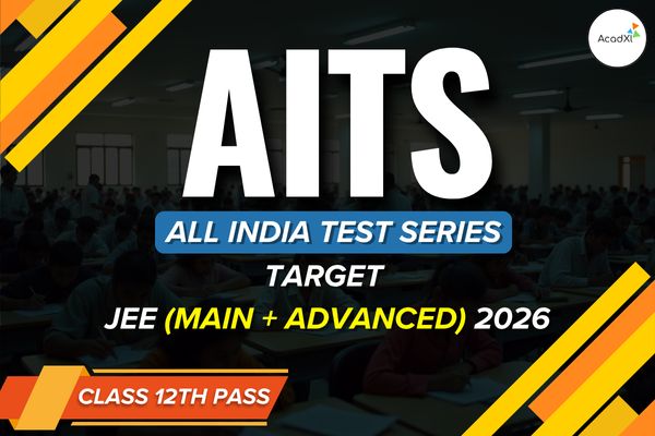 AITS — All India Test Series (For: Class 12th Passed Students) cover