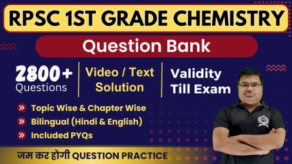 Question Bank RPSC PGT (1st Grade) Chemistry (Validity Till Exam) cover