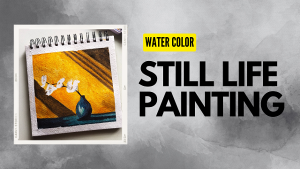Still Life Painting using Watercolors cover