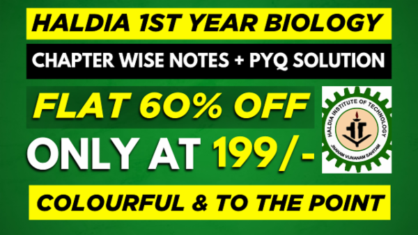 HALDIA INSTITUTE OF TECHNOLOGY 1ST YEAR BIOLOGY CHAPTER WISE NOTES+PYQ WITH SOLUTION cover
