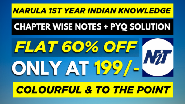 NARULA INSTITUTE OF TECHNOLOGY 1ST YEAR INDIAN KNOWLEDGE CHAPTER WISE NOTES+PYQ WITH SOLUTION cover