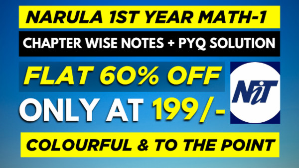 NARULA INSTITUTE OF TECHNOLOGY 1ST YEAR MATH - 1 CHAPTER WISE NOTES+PYQ WITH SOLUTION cover