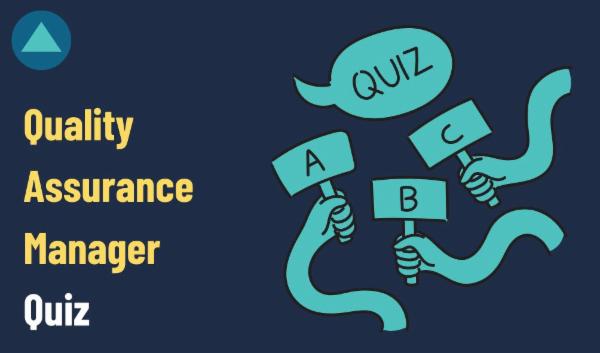 Quality Assurance Manager Quiz cover
