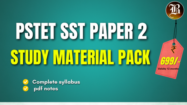 STUDY MATERIAL PSTET SST PAPER 2