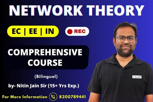 GATE Comprehensive Course Network Theory EC - EE - IN | Zero To Mastery | Recorded Course cover