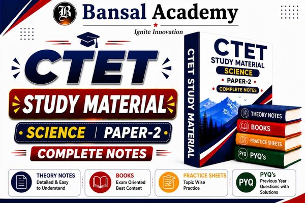 CTET SCIENCE PAPER 2 STUDY MATERIAL PACK