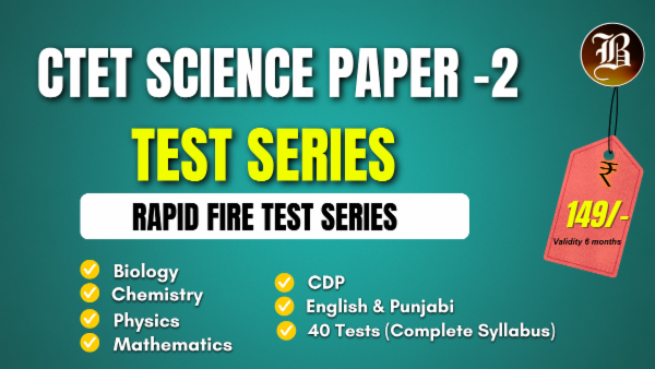 CTET SCIENCE PAPER 2 RAPID FIRE TEST SERIES