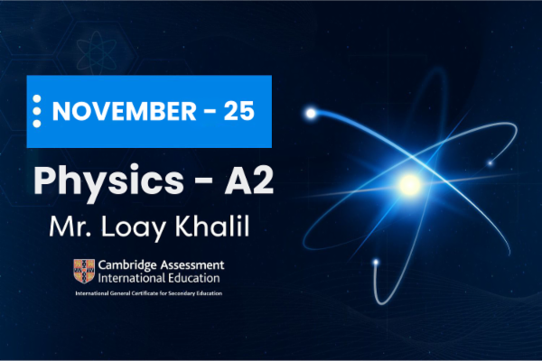 Physics A2 Cambridge November 2025 by Dr Loay Khalil cover