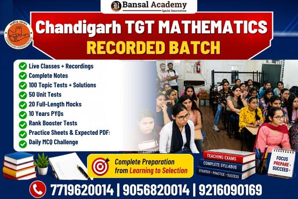 CHANDIGARH TGT MATHEMATICS RECORDED BATCH