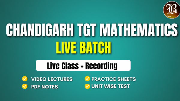 CHANDIGARH TGT MATHEMATICS LIVE BATCH cover