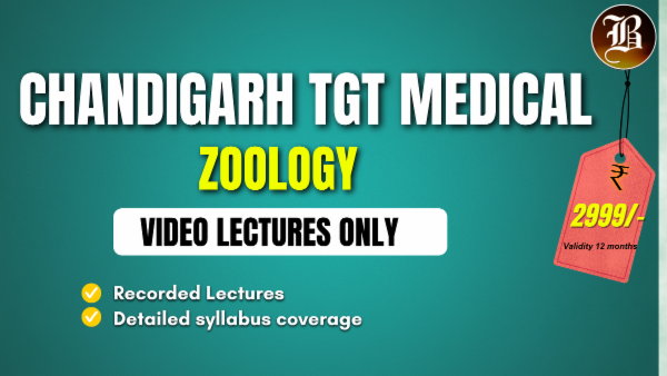 CHANDIGARH TGT MEDICAL ZOOLOGY RECORDED BATCH cover