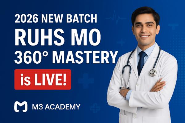 2026 New Batch – RUHS MO 360° Mastery by M3 Academy is LIVE! cover